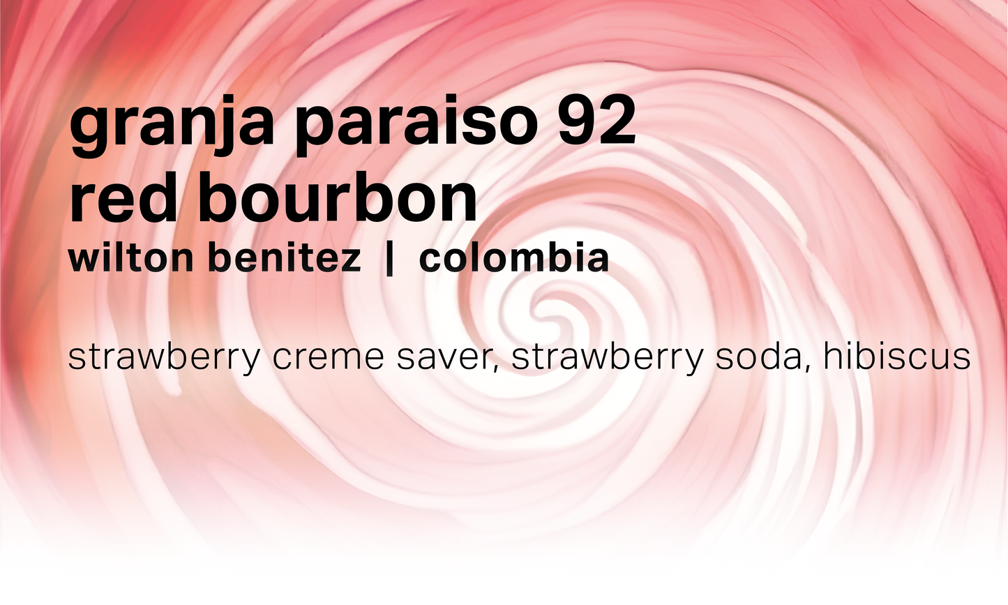 Granja Paraiso 92 - Red Bourbon - Colombia