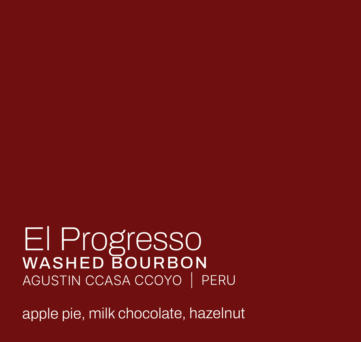 El Progesso - Agustin Ccasa Ccoyo - Washed Bourbon - Peru