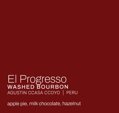 El Progesso - Agustin Ccasa Ccoyo - Washed Bourbon - Peru